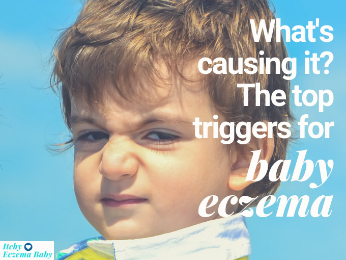 Top Eczema Triggers Baby Eczema | Itchy Eczema Baby